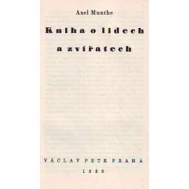 Kniha o lidech a zvířatech (edice: Atom, sv. XLIII) [povídky, mj. Italie v Paříži, Rafaela, Zvěřinec, Zoologie, Psi na Capri; graf. úprava Jaroslav Šváb]